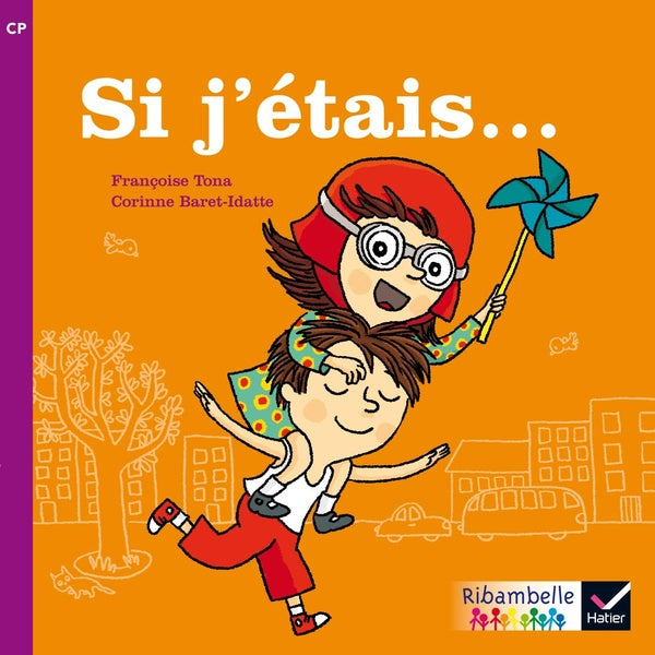 Ribambelle : si j'étais... ; série violette
