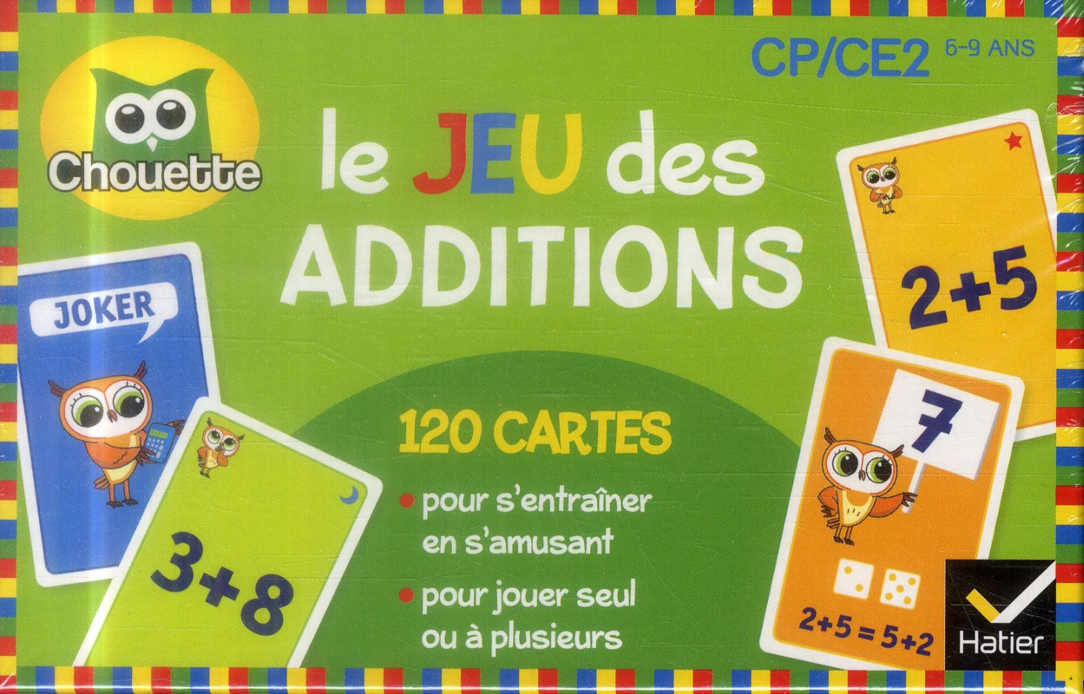 Chouette entraînement : le jeu des additions ; CP/CE2 ; 6/9 ans