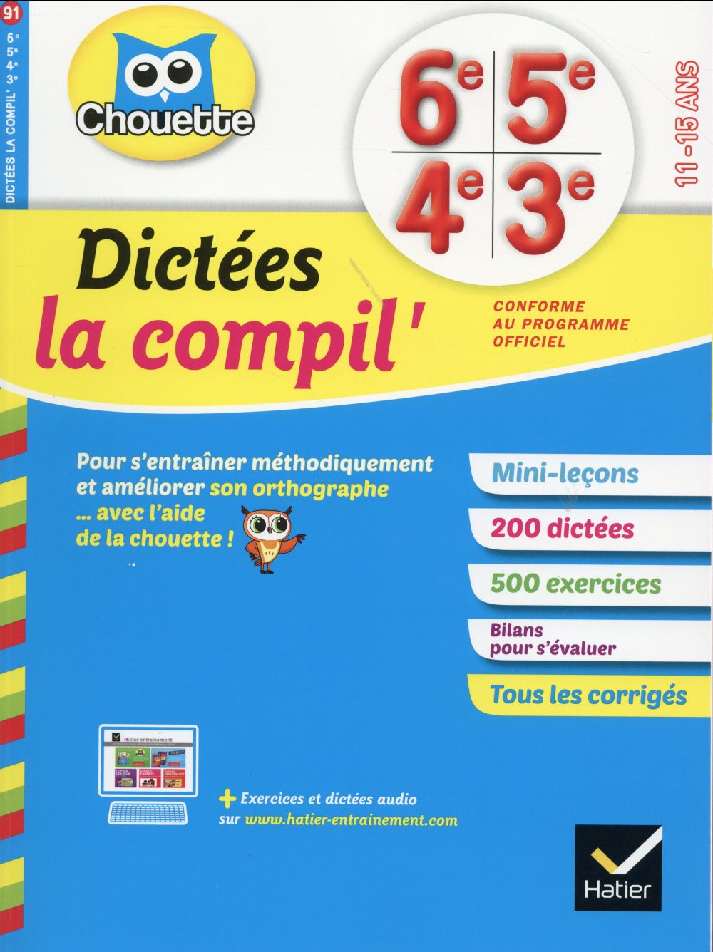 Chouette entraînement : dictées ; la compil ; de la 6ème à la 3ème