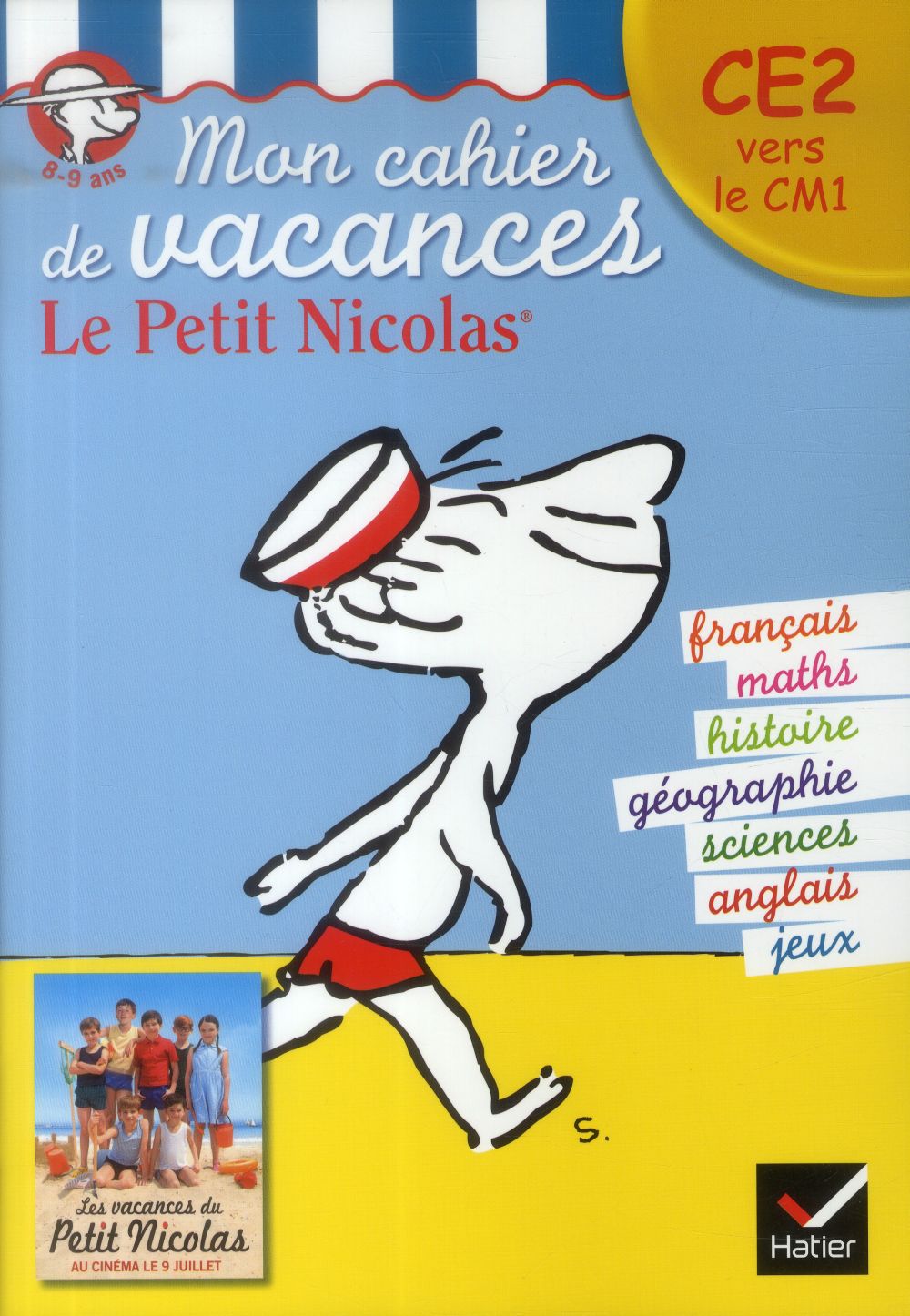 Le Petit Nicolas ; mon cahier de vacances ; CE2 vers le CM1 ; 8/9 ans