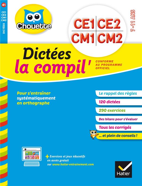 Chouette entraînement : dictées ; la compil ; du ce1 au cm2