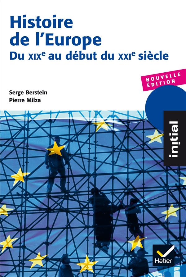 Histoire de l'Europe , du XIXe au début du XXIe siècle