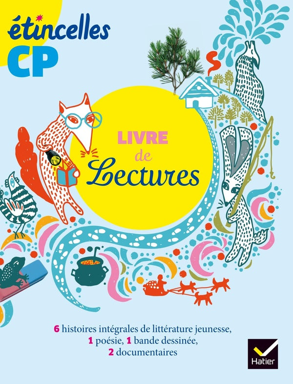 étincelles : CP ; livre de lecture (édition 2016)