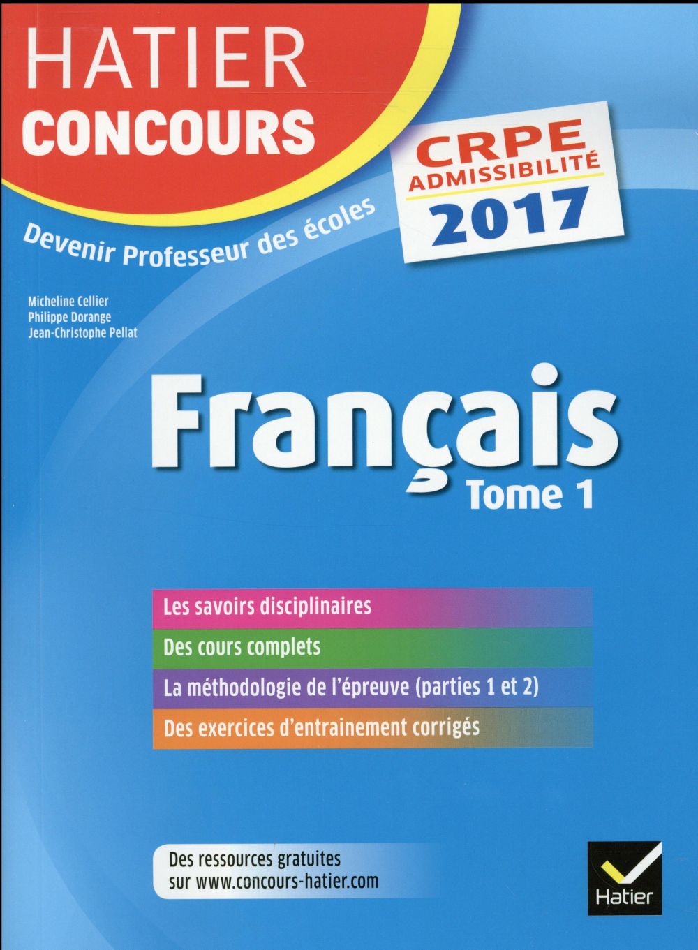 CRPE 2017 ; français ; épreuve écrite d'admissibilité Tome 1