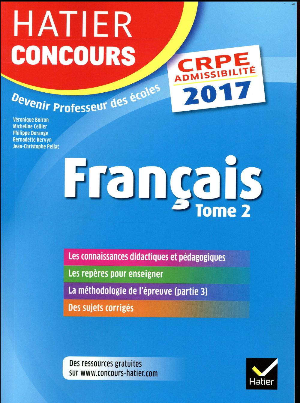 CRPE 2017 ; français Tome 2 ; épreuve écrite d'admissibilité