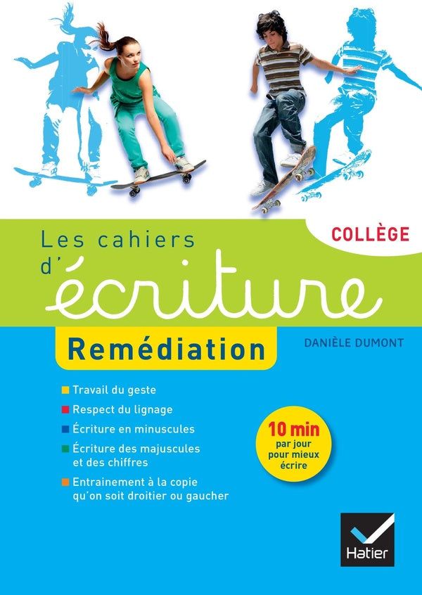 Les cahiers d'écriture : remédiation ; cahier de l'élève (édition 2015)