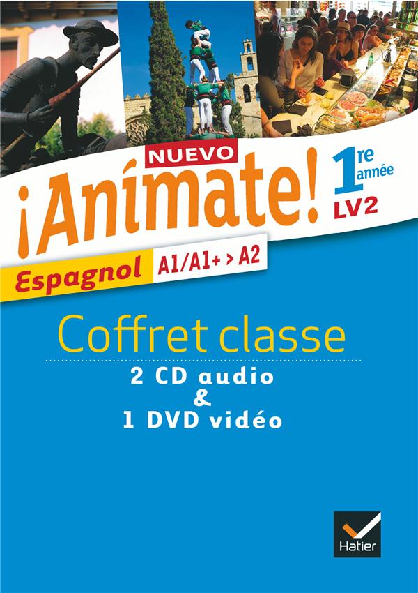 NUEVO ANIMATE : espagnol ; LV2 ; A1/A1+ ; A2 ; coffret classe ; 1re année (édition 2015)
