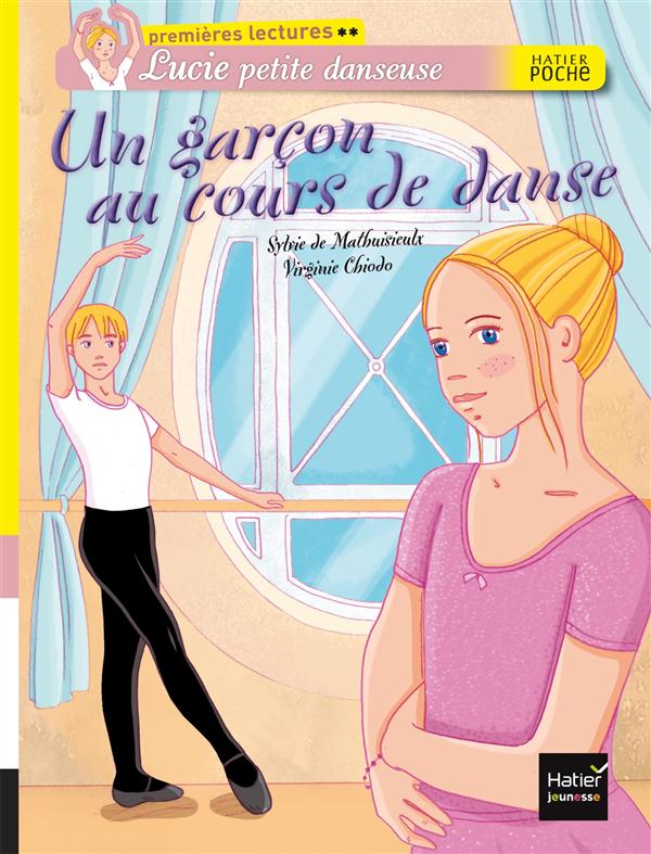 Lucie petite danseuse Tome 3 : un garçon au cours de danse