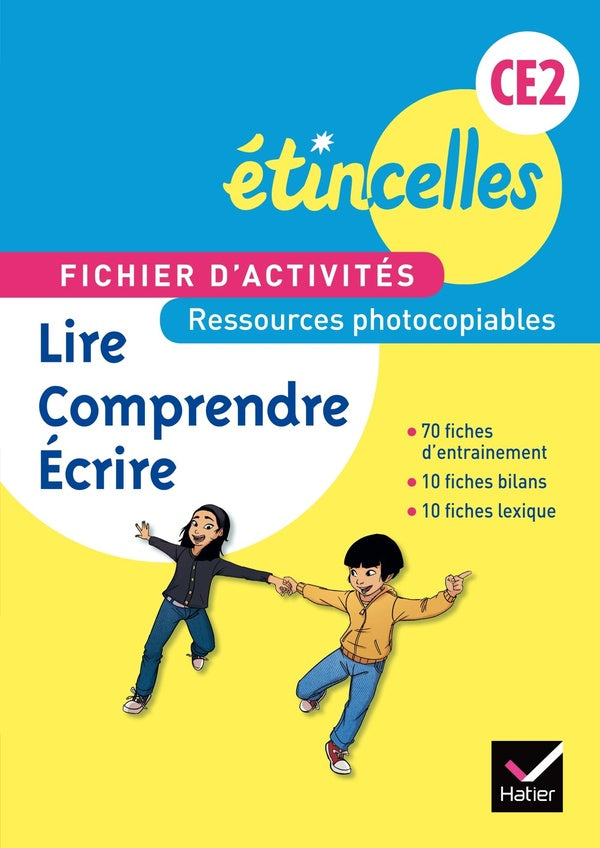 étincelles : lire, comprendre, écrire ; fichiers d'activités (édition 2014)
