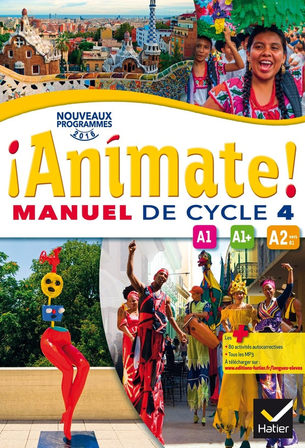 ANIMATE : espagnol ; cycle 4 ; manuel de l'élève (édition 2016)