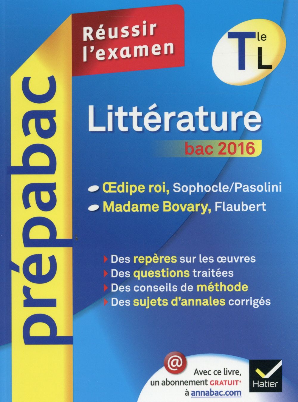 PREPABAC EXAMENS : littérature ; terminale L (édition 2016)