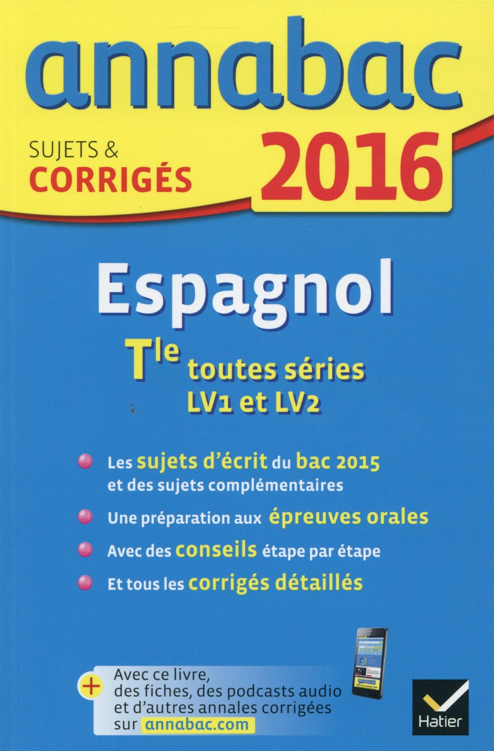 Annabac : espagnol ; terminale (édition 2016)
