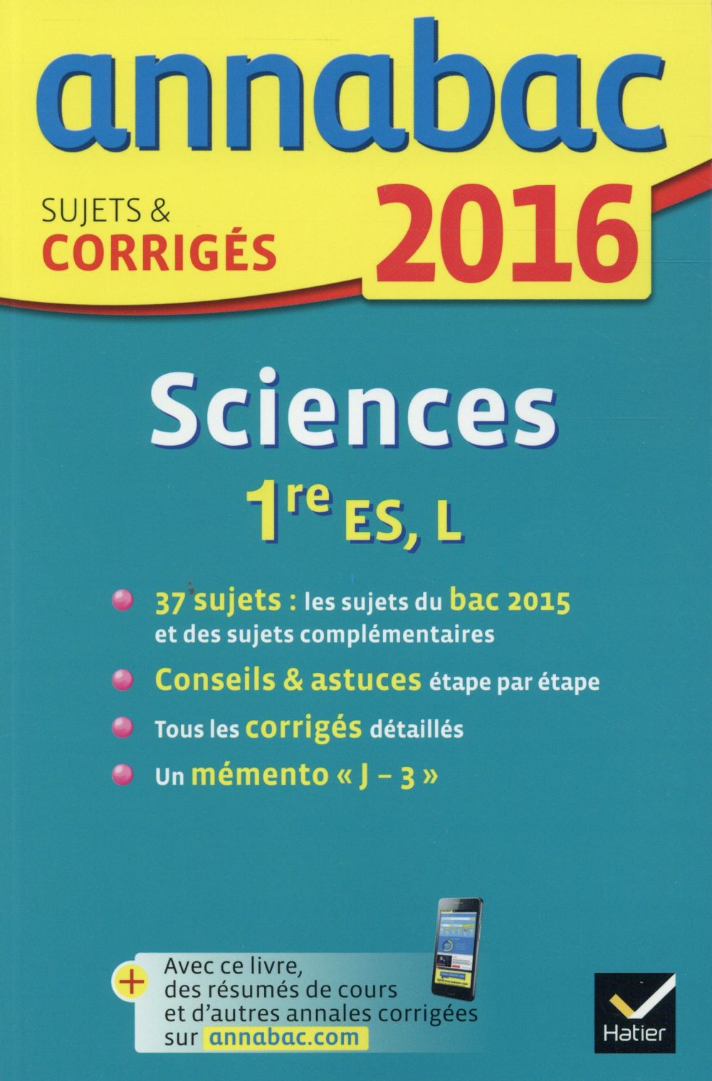 Annabac : sciences ; 1ère ES, L (édition 2016)