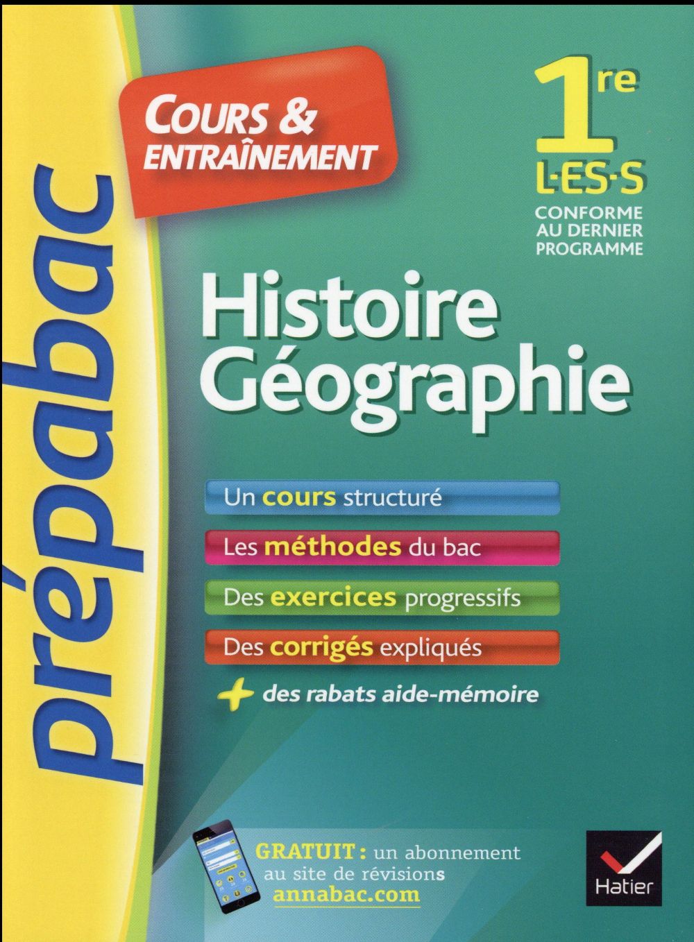 Prépabac cours & entraînement : histoire-géographie ; 1ère L, ES, S