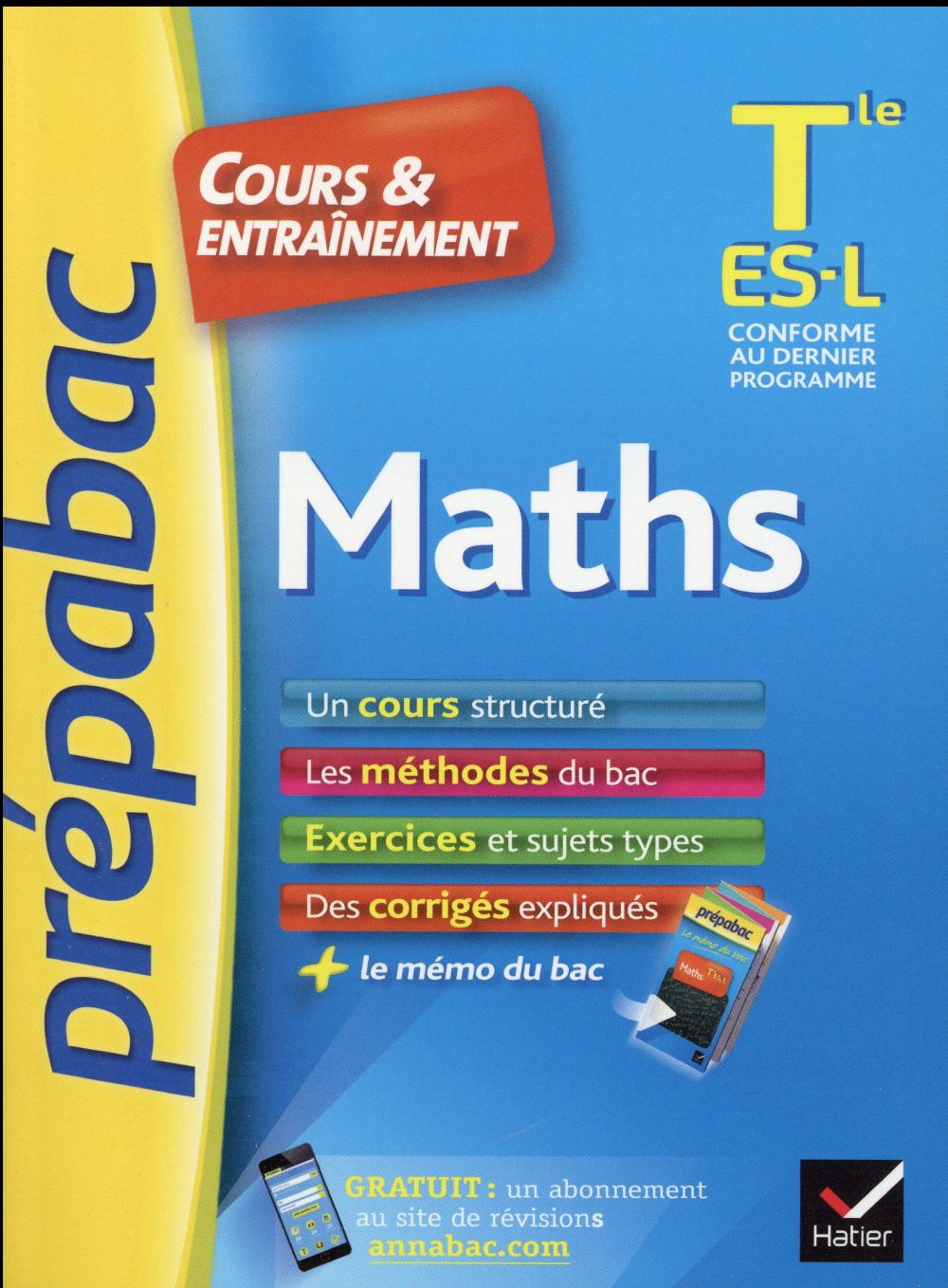 Prépabac cours & entraînement : maths ; terminale ES, L