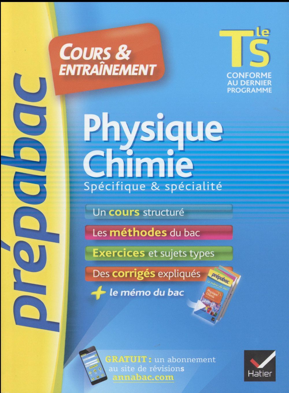 Prépabac cours & entraînement : physique-chimie ; terminale S ; enseignement spécifique & spécialité