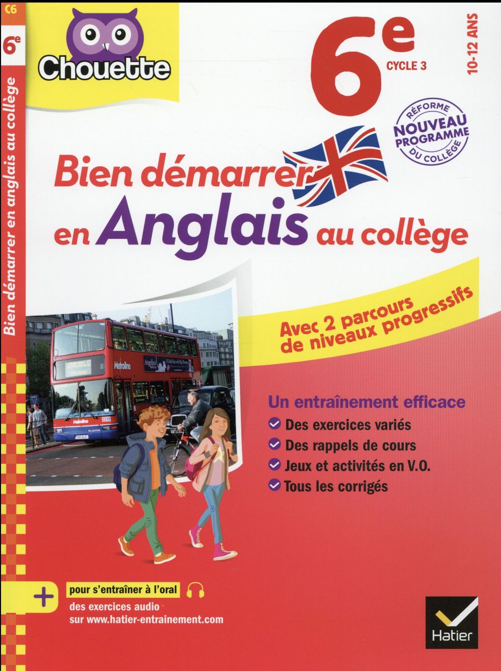 Chouette entraînement : bien démarrer en anglais au collège ; 6ème