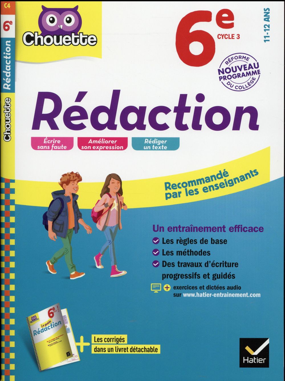 Chouette entraînement : rédaction 6ème (édition 2016)