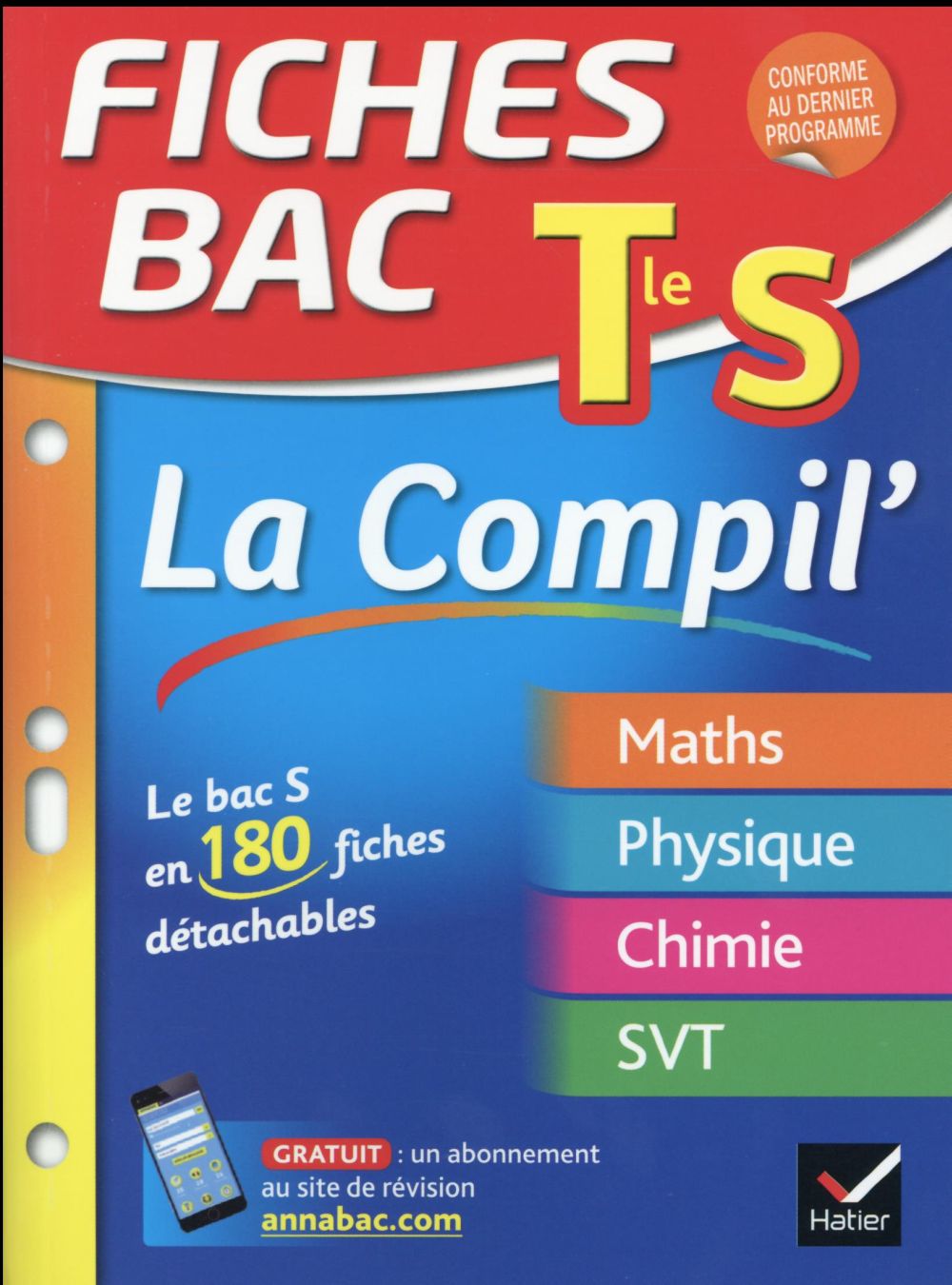 Fiches bac Tome 30 : Terminale S ; la compil'