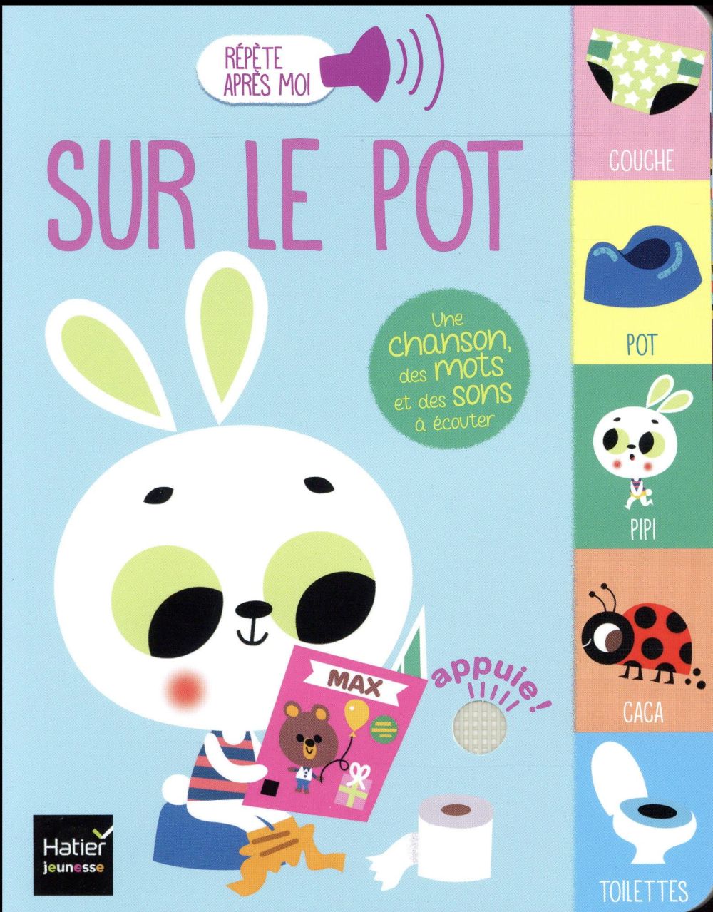 Repete apres moi - sur le pot 1/3 ans