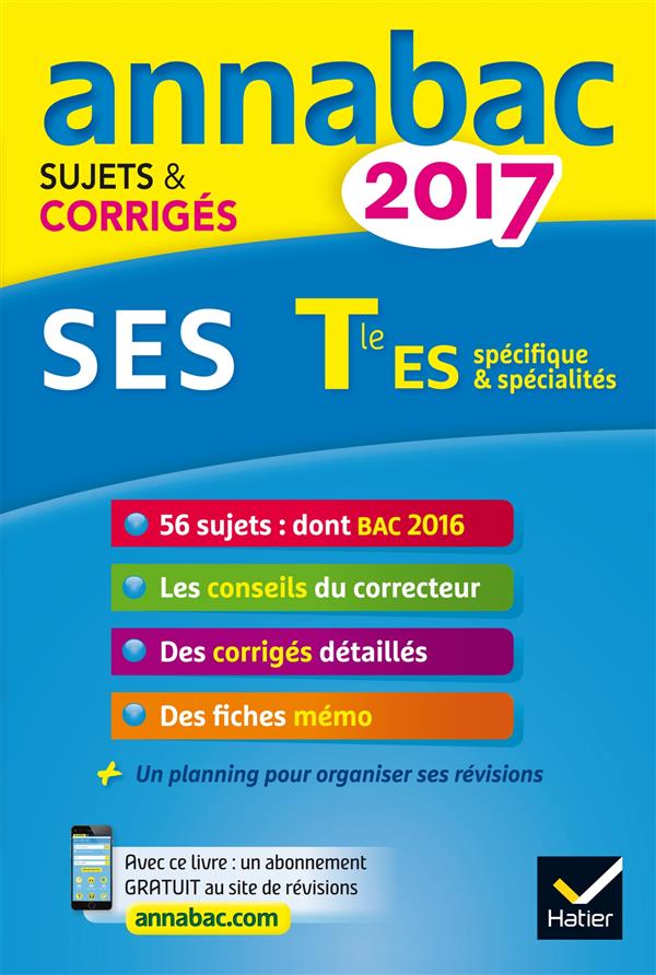 Annabac sujets & corrigés : 2017 ; SES ; terminale ES