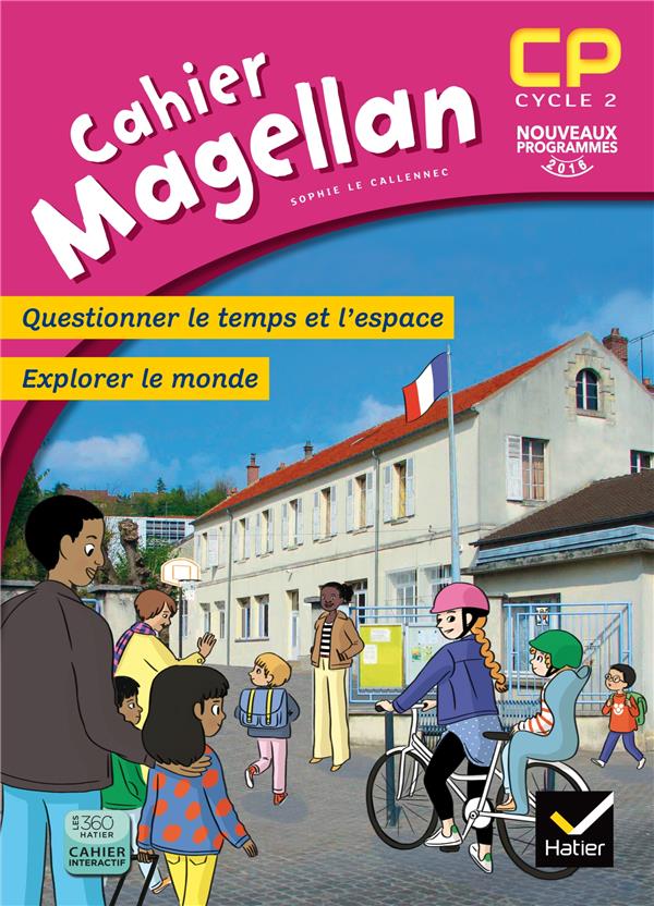 Magellan : questionner le temps et l'espace ; CP ; cahier de l'élève (édition 2016)