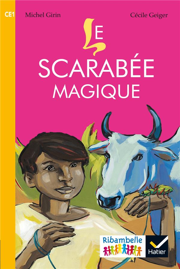 Ribambelle : le scarabée magique ; CE1