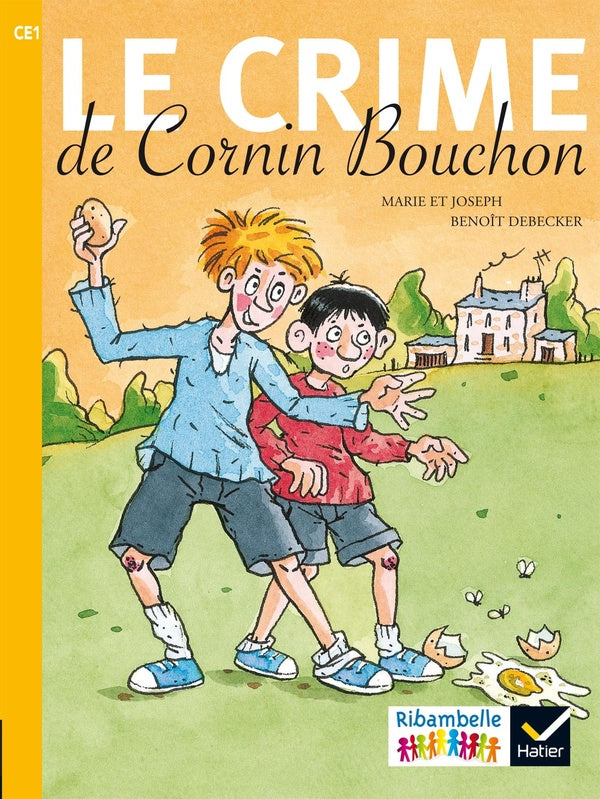 Ribambelle : le crime de Cornin Bouchon ; CE1 (édition 2016)