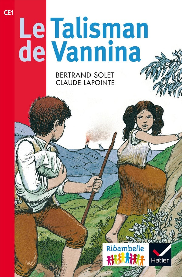Ribambelle : le talisman de Vanina ; CE1 (édition 2016)