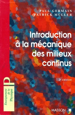 Introduction à la mécanique des milieux continus (2e édition)