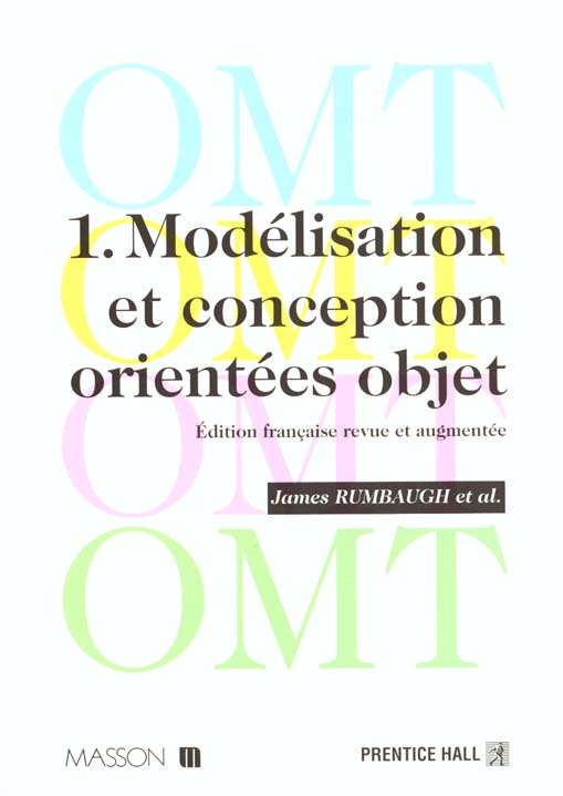 Omt - tome 1 - modelisation et conception orientees objet
