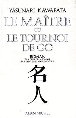 Le maître ou le tournoi de go