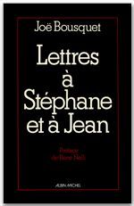 Lettres à Stéphane et à Jean