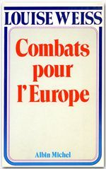 Mémoires d'une européenne Tome 2 ; combats pour l'europe, 1919 -1934
