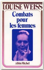 Mémoires d'une européenne Tome 3 ; combats pour les femmes, 1934-1939