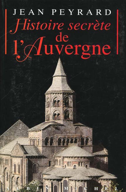 Histoire secrete de l'auvergne