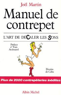 Manuel de contrepet ; l'art de décaler les sons