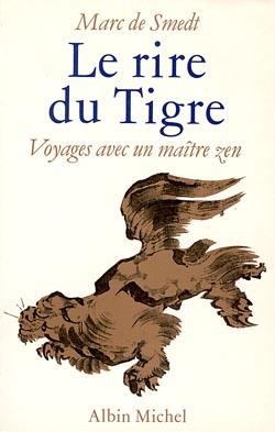 Le rire du Tigre ; voyages avec un maître zen