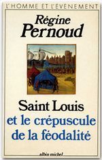 Saint-Louis et le crépuscule de la féodalité