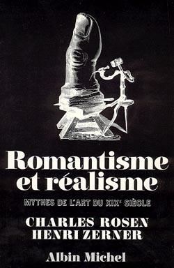 Romantisme et réalisme ; mythes de l'art au XIXe siècle