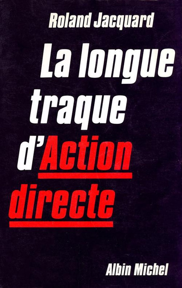 La longue traque d'action directe