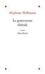 Le gouverneur distrait
