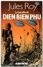 La bataille de Dien Bien Phu