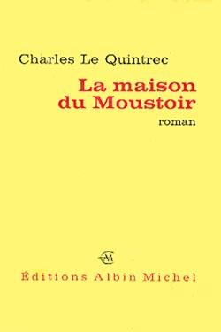 La maison du moustoir