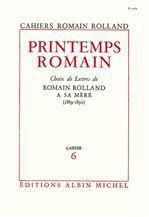 Printemps romain - choix de lettres de romain rolland a sa mere (1889-1890), cahier n 6