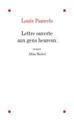 Lettre ouverte aux gens heureux et qui ont bien raison de l'etre