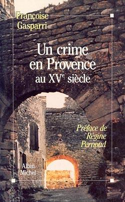 Un crime en provence au xve siecle