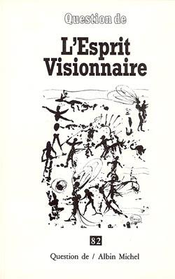 L'esprit visionnaire