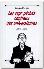 Les sept péchés capitaux des universitaires