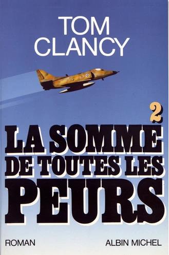 La somme de toutes les peurs Tome 2